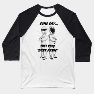 The stig and starman dont panic Baseball T-Shirt